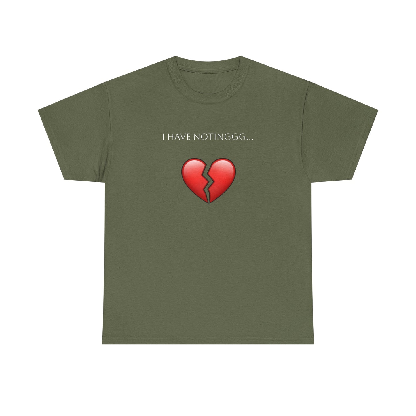 I have Notinggg Tee