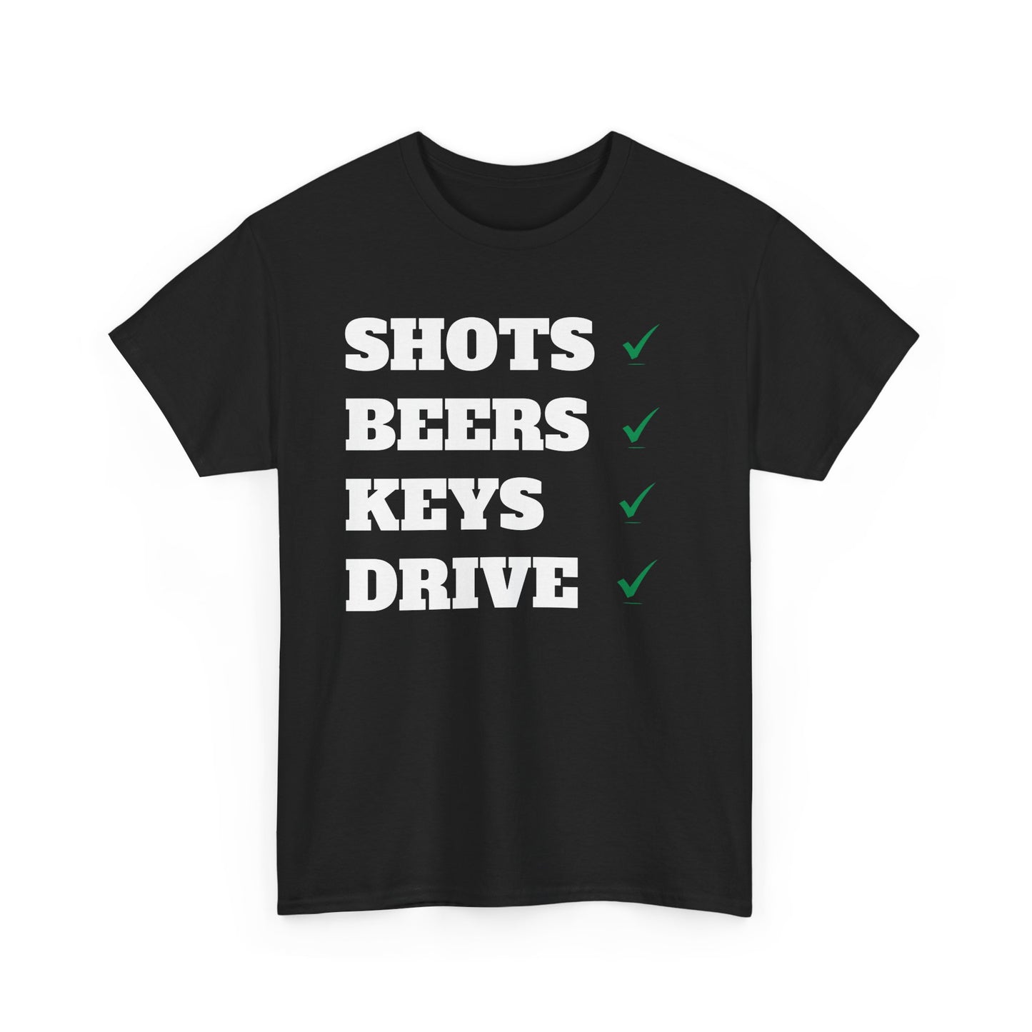 Shots beers keys drive Tee