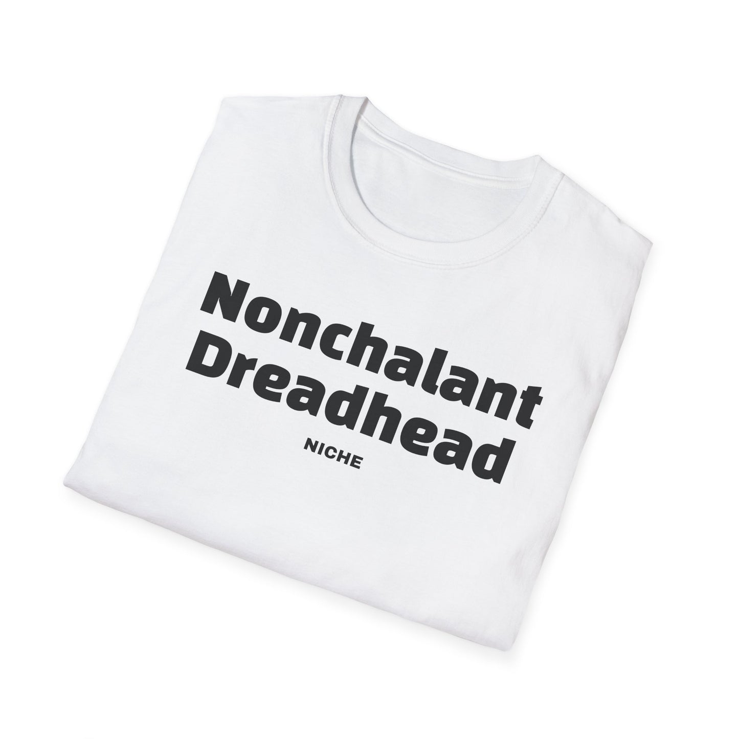 Nonchalant Dreadhead Tee