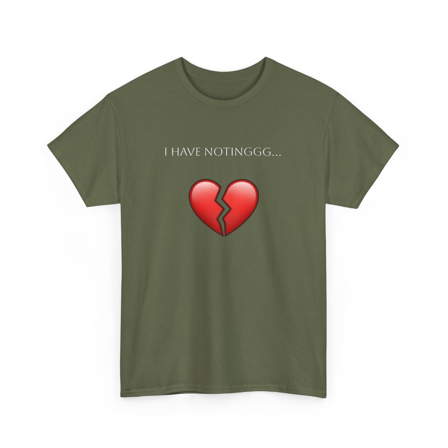 I have Notinggg Tee