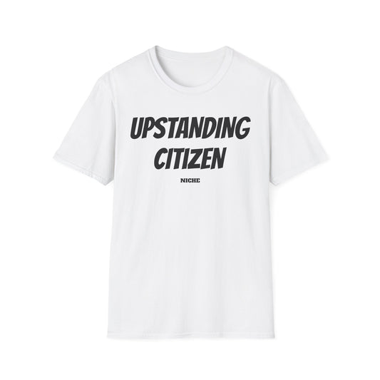 Upstanding Citizen Tee